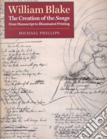 William Blake libro in lingua di Phillips Michael