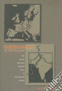 Enlightenment in the Colony libro in lingua di Mufti Aamir R.
