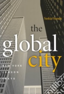 The Global City libro in lingua di Sassen Saskia