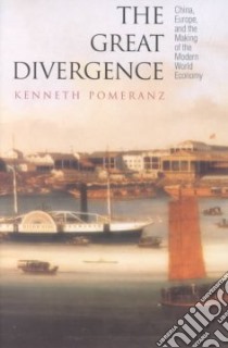 The Great Divergence libro in lingua di Pomeranz Kenneth