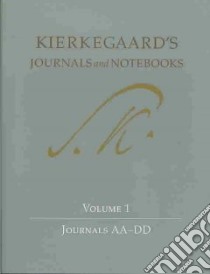Kierkegaard's Journals And Notebooks libro in lingua di Kierkegaard Soren, Kirmmse Bruce H. (EDT), Cappelorn Niels Jorgen (EDT), Hannay Alastair (EDT)