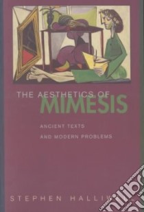 The Aesthetics of Mimesis libro in lingua di Halliwell Stephen