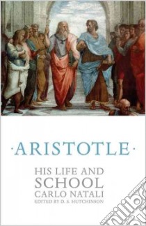 Aristotle libro in lingua di Natali Carlo, Hutchinson D. S. (EDT)