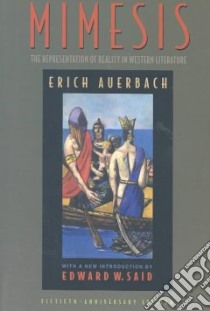 Mimesis libro in lingua di Auerbach Erich, Trask Willard R. (TRN)