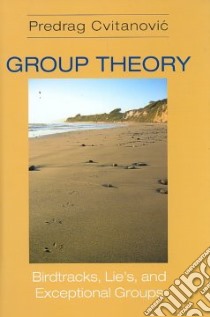 Group Theory libro in lingua di Cvitanovic Predrag