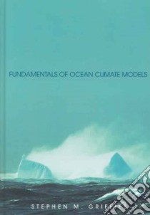 Fundamentals of Ocean Climate Models libro in lingua di Griffies Stephen M.