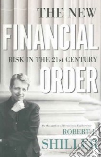 The New Financial Order libro in lingua di Shiller Robert J.
