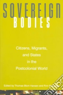 Sovereign Bodies libro in lingua di Hansen Thomas Blom (EDT), Stepputat Finn (EDT)
