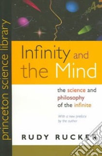Infinity And The Mind libro in lingua di Rucker Rudy