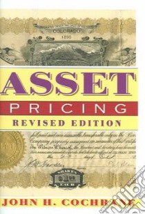 Asset Pricing libro in lingua di Cochrane John H.