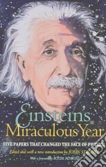 Einstein's Miraculous Year libro in lingua di John  Stachel