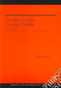 Dynamics in One Complex Variable libro in lingua di Milnor John