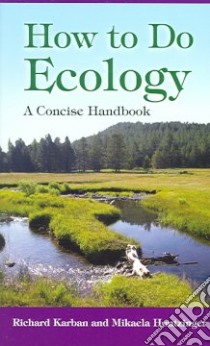 How to Do Ecology libro in lingua di Richard Karban