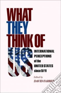 What They Think of Us libro in lingua di Farber David (EDT)