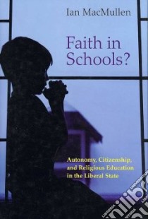 Faith in Schools? libro in lingua di Macmullen Ian