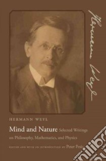 Mind and Nature libro in lingua di Weyl