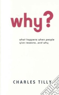 Why? libro in lingua di Charles Tilly