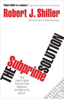 The Subprime Solution libro in lingua di Shiller Robert J.