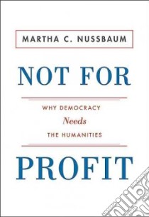 Not for Profit libro in lingua di Nussbaum Martha C.