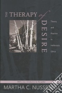 The Therapy of Desire libro in lingua di Nussbaum Martha C.