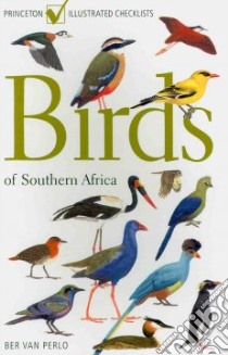 Birds of Southern Africa libro in lingua di Van Perlo Ber