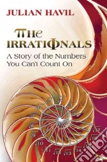 The Irrationals libro in lingua di Havil Julian