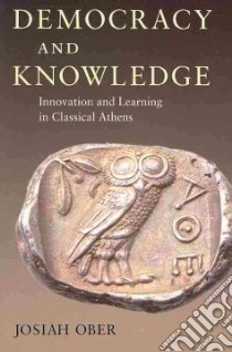 Democracy and Knowledge libro in lingua di Ober Josiah
