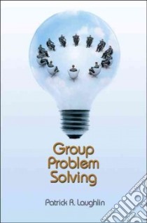 Group Problem Solving libro in lingua di Laughlin Patrick R.