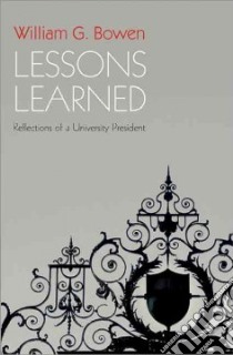 Lessons Learned libro in lingua di Bowen William G.