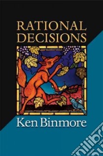 Rational Decisions libro in lingua di Binmore Ken