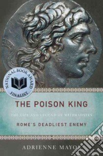 The Poison King libro in lingua di Mayor Adrienne