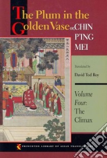 The Plum in the Golden Vase Or, Chin P'ing Mei libro in lingua di Roy David Tod (TRN)