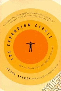 The Expanding Circle libro in lingua di Singer Peter