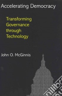 Accelerating Democracy libro in lingua di John McGinnis