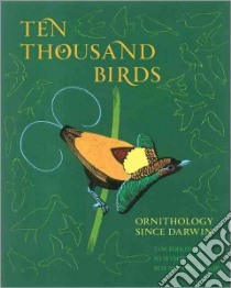 Ten Thousand Birds libro in lingua di Birkhead Tim, Wimpenny Jo, Montgomerie Bob
