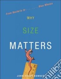 Why Size Matters libro in lingua di Bonner John Tyler