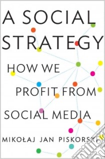 A Social Strategy libro in lingua di Piskorski Mikolaj Jan