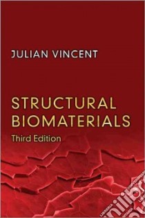 Structural Biomaterials libro in lingua di Vincent Julian
