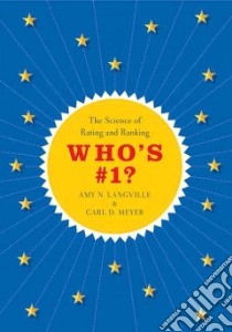 Who's #1? libro in lingua di Langville Amy N., Meyer Carl D.