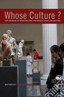 Whose Culture? libro in lingua di Cuno James (EDT)