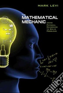 The Mathematical Mechanic libro in lingua di Levi Mark