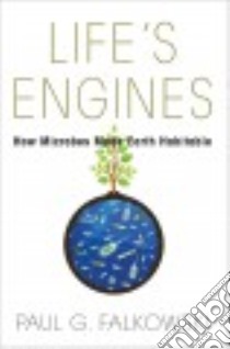 Life's Engines libro in lingua di Falkowski Paul G.
