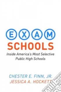 Exam Schools libro in lingua di Finn Chester E. Jr., Hockett Jessica A.