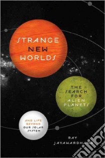 Strange New Worlds libro in lingua di Jayawardhana Ray