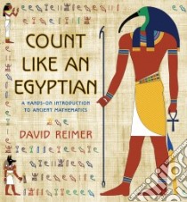 Count Like an Egyptian libro in lingua di Reimer David