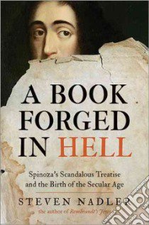 A Book Forged in Hell libro in lingua di Nadler Steven