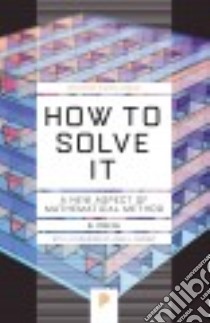 How to Solve It libro in lingua di Polya G., Conway John H. (FRW)