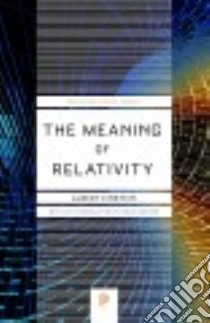 The Meaning of Relativity libro in lingua di Einstein Albert, Greene Brian (INT)