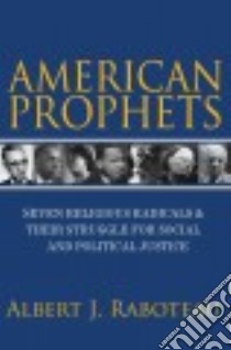 American Prophets libro in lingua di Raboteau Albert J.