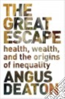 The Great Escape libro in lingua di Deaton Angus